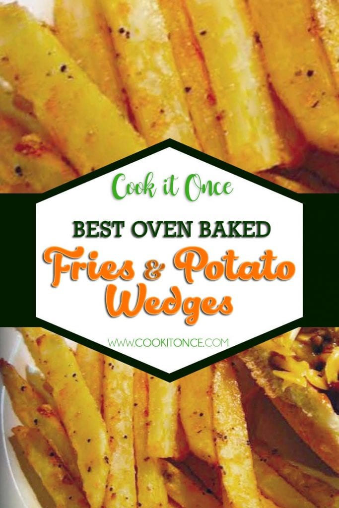 Best Oven Baked Fries and Potato Wedges