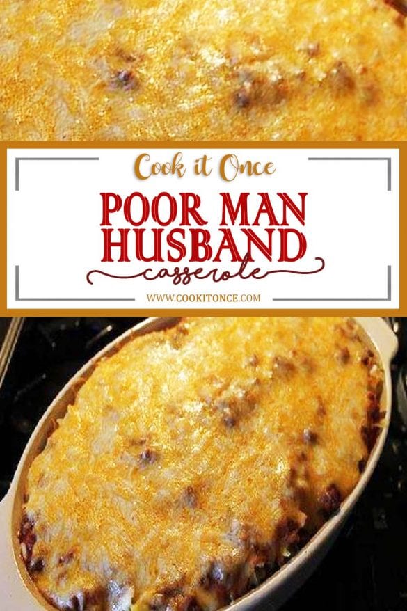 Poor Man Husband Casserole